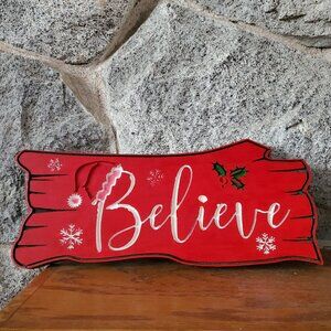 Believe Christmas Log Sign